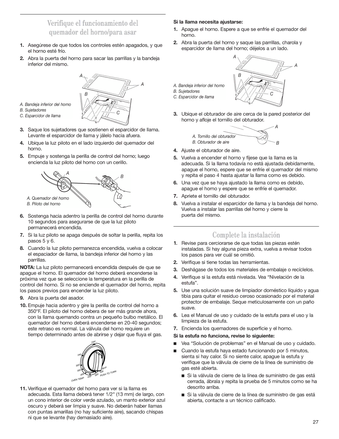 Whirlpool W10173324B installation instructions Complete la instalación, Si la llama necesita ajustarse 