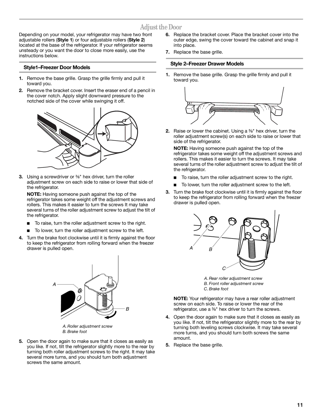 Whirlpool W10175448A installation instructions Adjust the Door, Style1-Freezer Door Models, Style 2-Freezer Drawer Models 