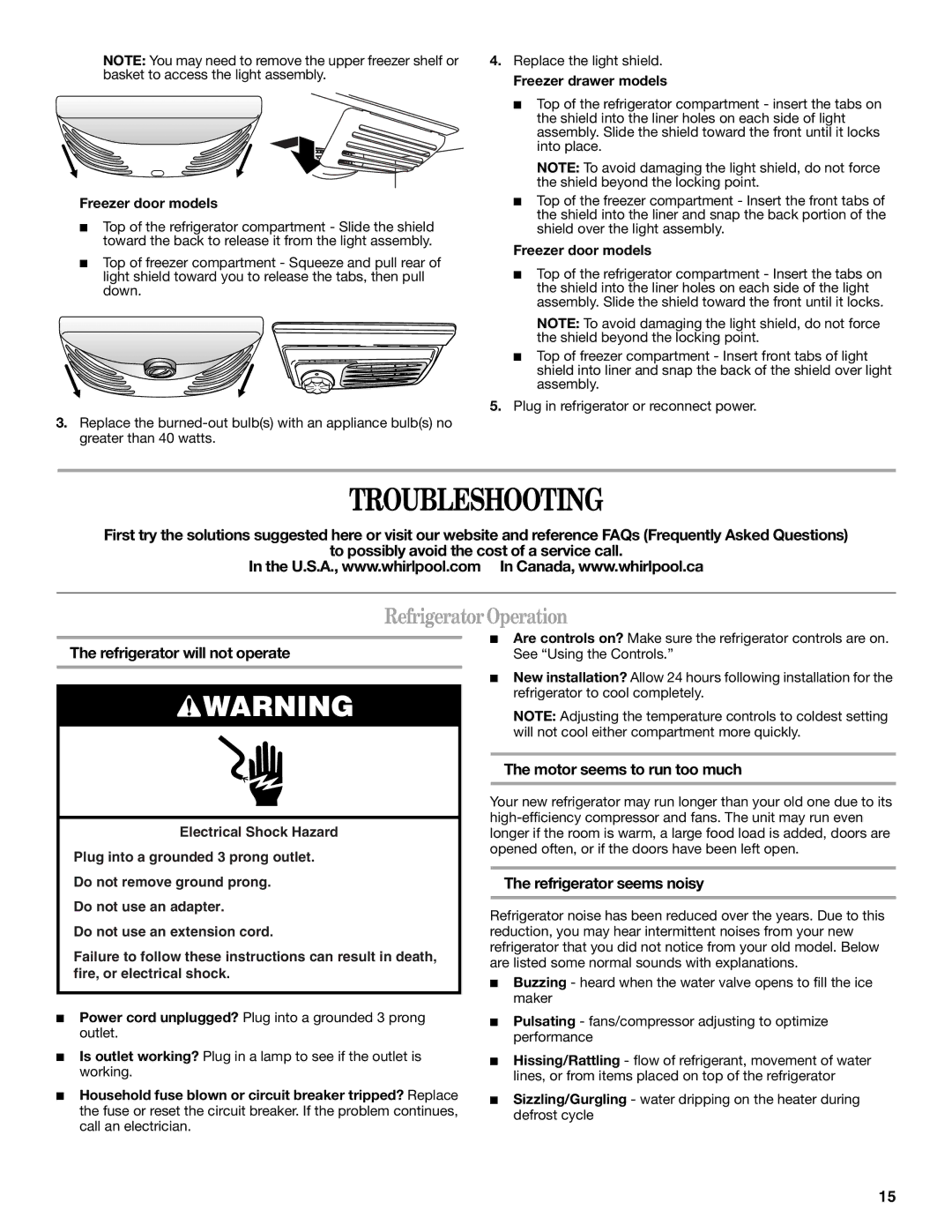 Whirlpool W10175448A Troubleshooting, Refrigerator Operation, Refrigerator will not operate, Motor seems to run too much 