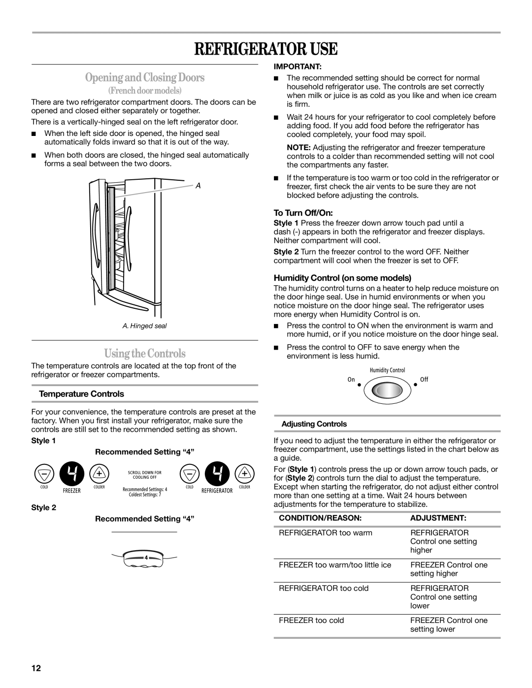 Whirlpool W10175448A Refrigerator Use, Opening and Closing Doors, Using the Controls, French doormodels, To Turn Off/On 