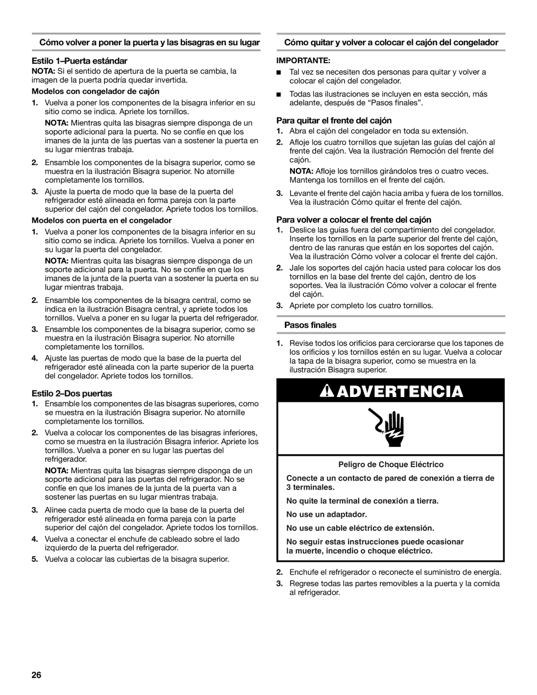 Whirlpool W10175487A Cómo quitar y volver a colocar el cajón del congelador, Para quitar el frente del cajón 