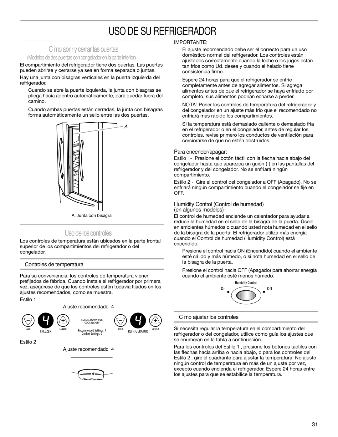 Whirlpool W10175487A USO DE SU Refrigerador, Cómo abrir y cerrar las puertas, Uso de los controles 