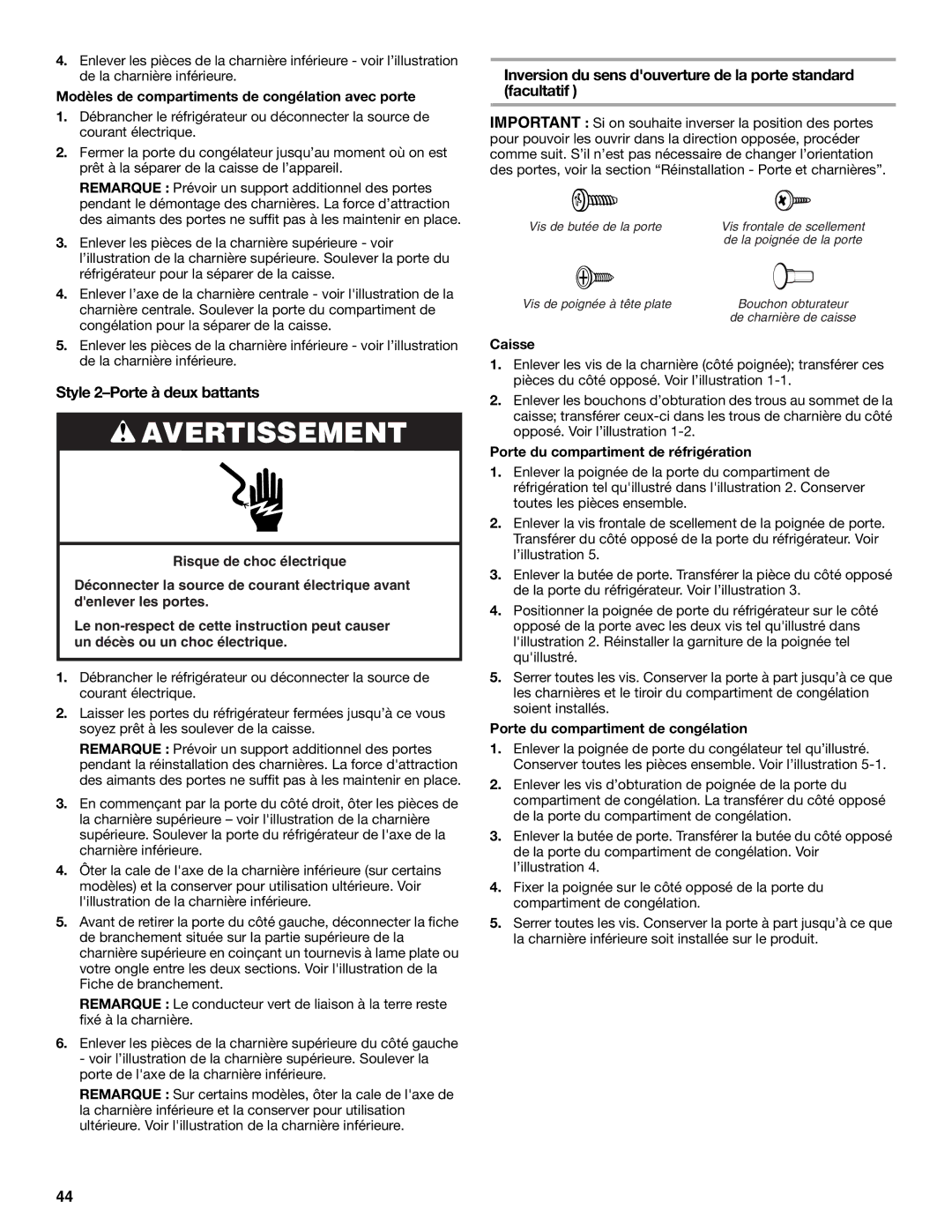 Whirlpool W10175487A Modèles de compartiments de congélation avec porte, Caisse, Porte du compartiment de réfrigération 