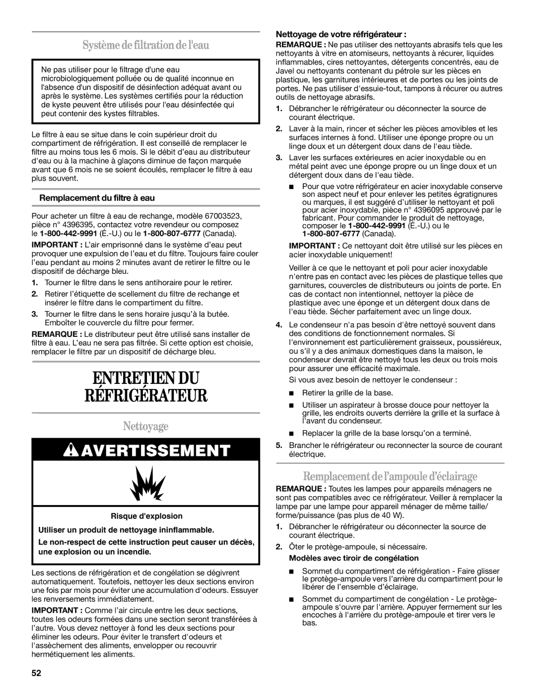 Whirlpool W10175487A installation instructions Entretien DU Réfrigérateur, Système de filtrationde leau, Nettoyage 