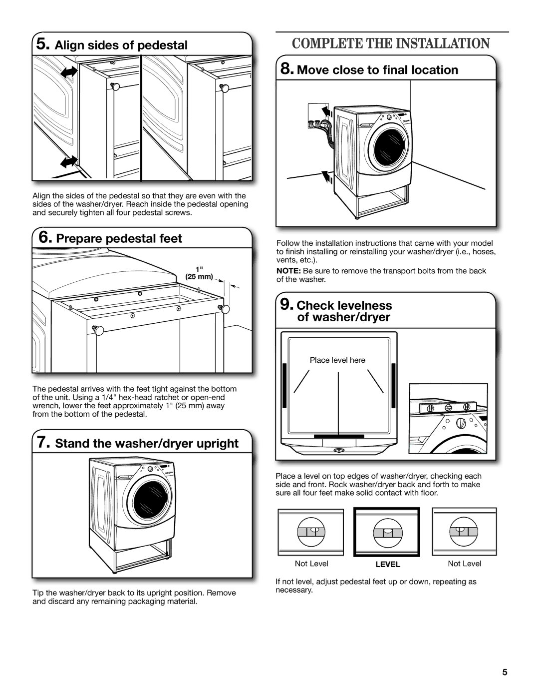 Whirlpool W10178072B installation instructions Align sides of pedestal, Move close to final location, Prepare pedestal feet 