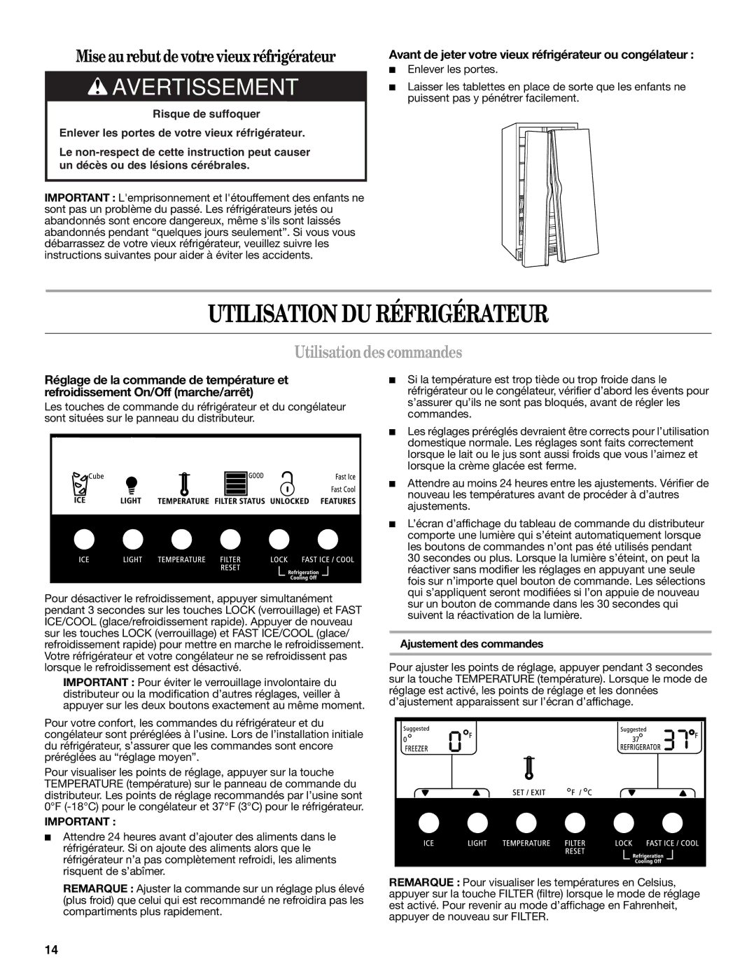 Whirlpool W10189344A, W10189345A warranty Utilisation DU Réfrigérateur, Utilisationdes commandes, Ajustement des commandes 