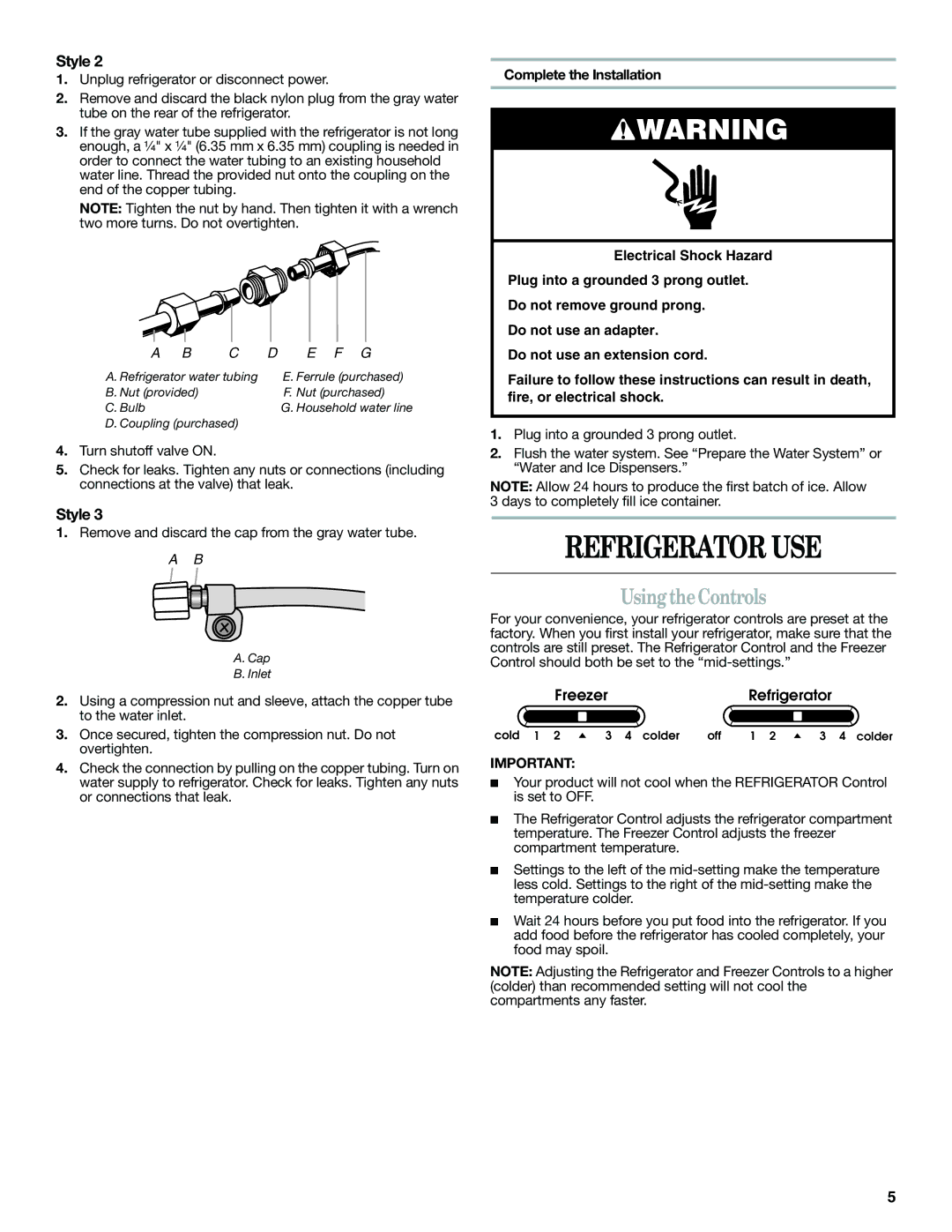 Whirlpool W10193164A installation instructions Refrigerator USE, Using theControls 