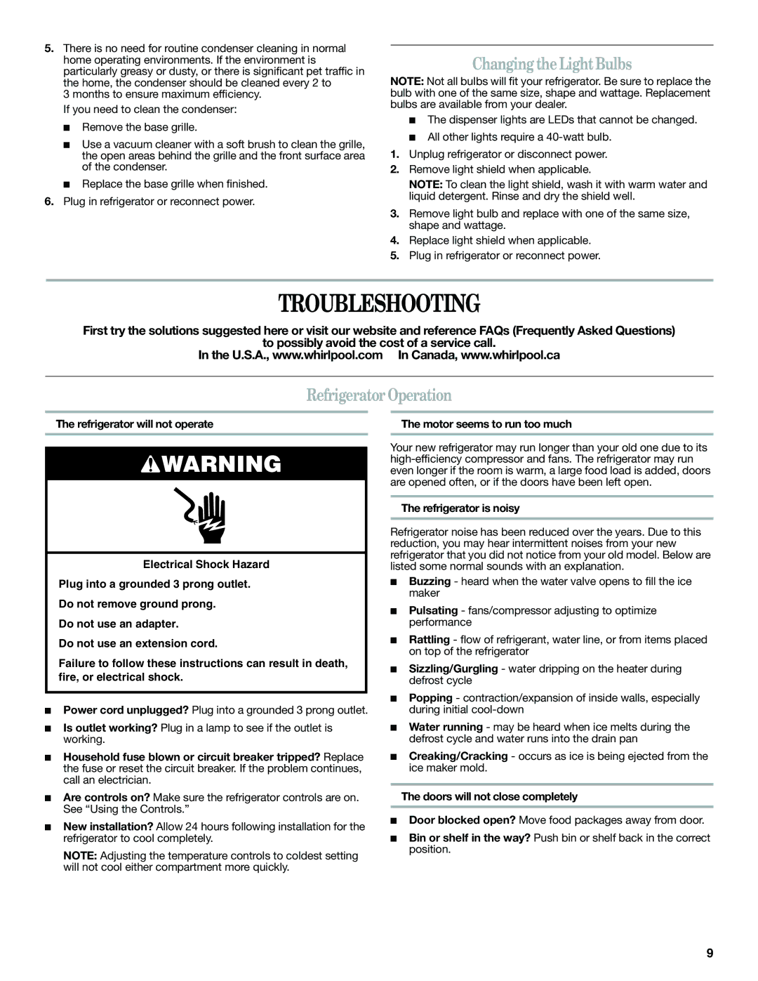 Whirlpool W10193164A installation instructions Troubleshooting, Changing the Light Bulbs, Refrigerator Operation 