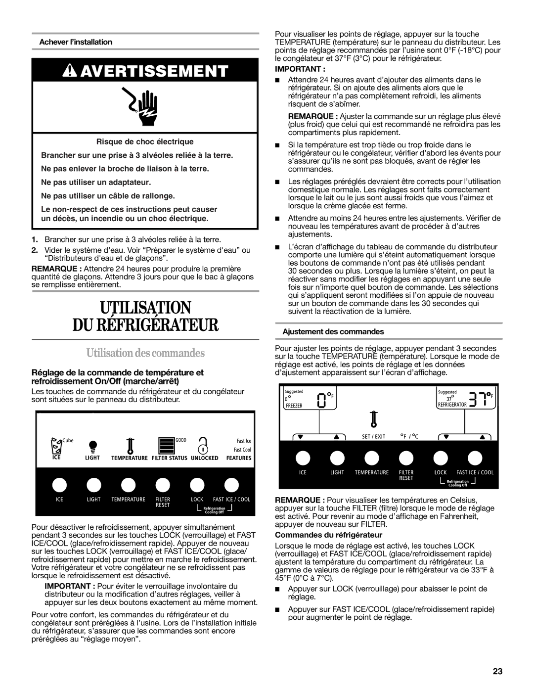 Whirlpool W10193166A Utilisation DU Réfrigérateur, Utilisation des commandes, Achever l’installation 