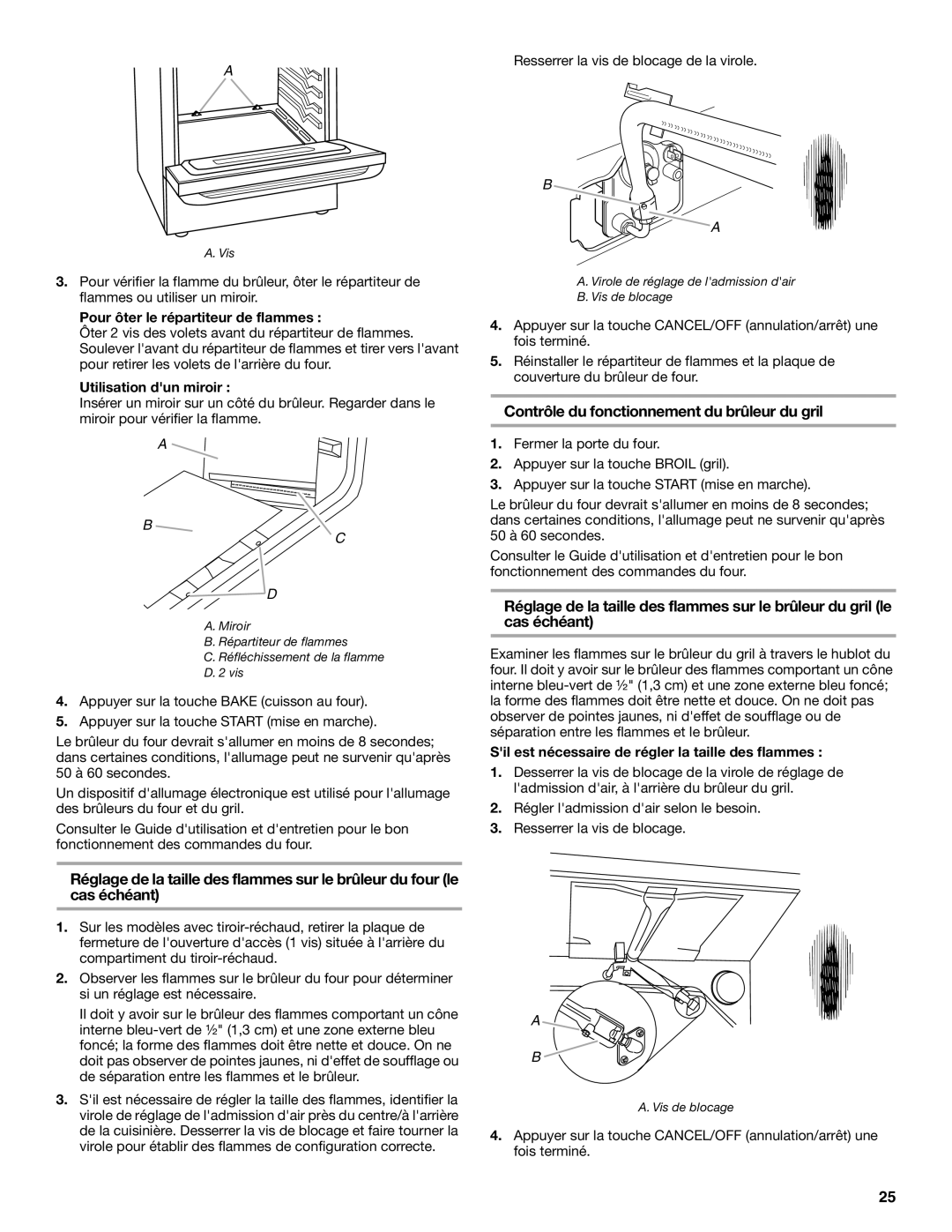 Whirlpool W10196160B Contrôle du fonctionnement du brûleur du gril, Pour ôter le répartiteur de flammes 