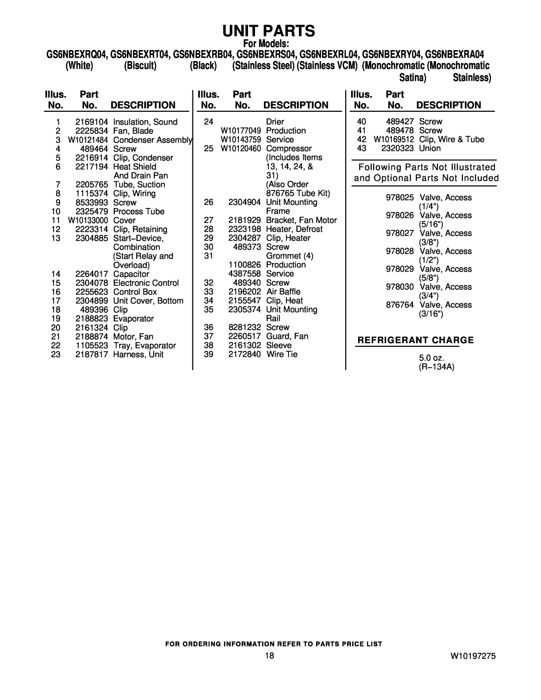 Whirlpool W10197275 Unit Parts, Following Parts Not Illustrated and Optional Parts Not Included, Refrigerant Charge, White 