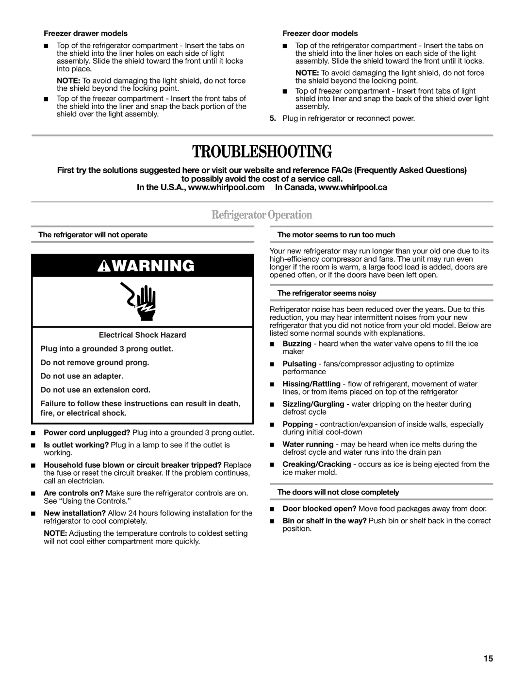 Whirlpool W10200284A Troubleshooting, Refrigerator Operation, Motor seems to run too much, Refrigerator seems noisy 