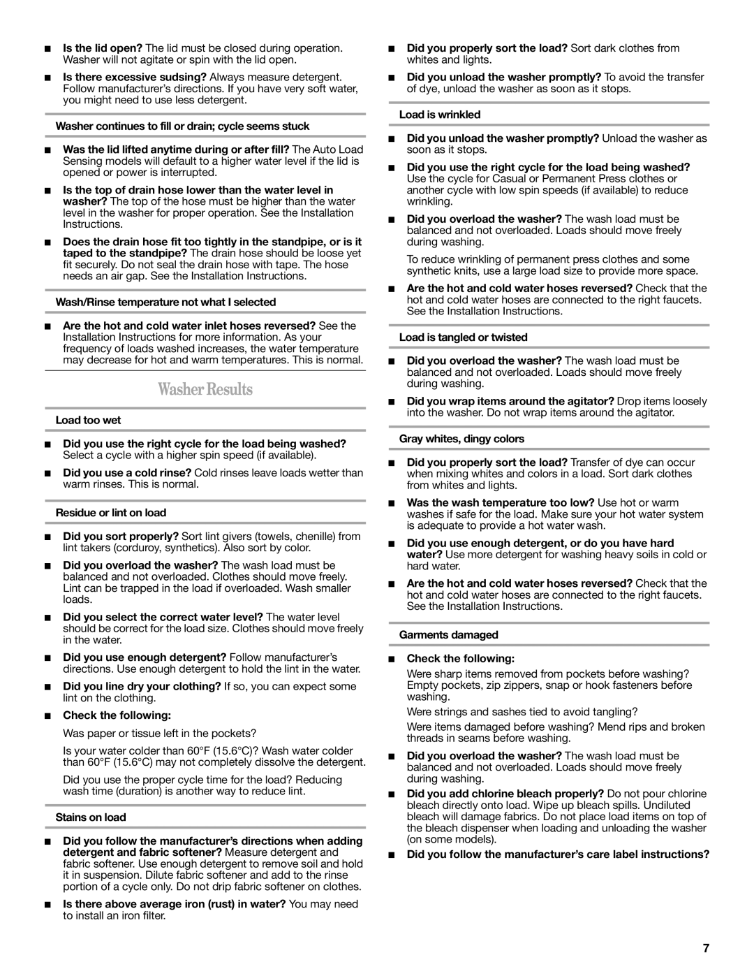 Whirlpool W10200829B-SP, W10200828B warranty Washer Results, Residue or lint on load, Stains on load 