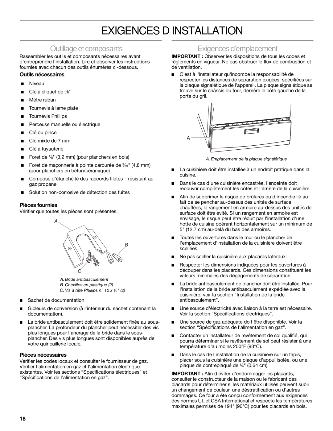 Whirlpool W10200946A installation instructions Exigences D’INSTALLATION, Outillage et composants, Exigences demplacement 