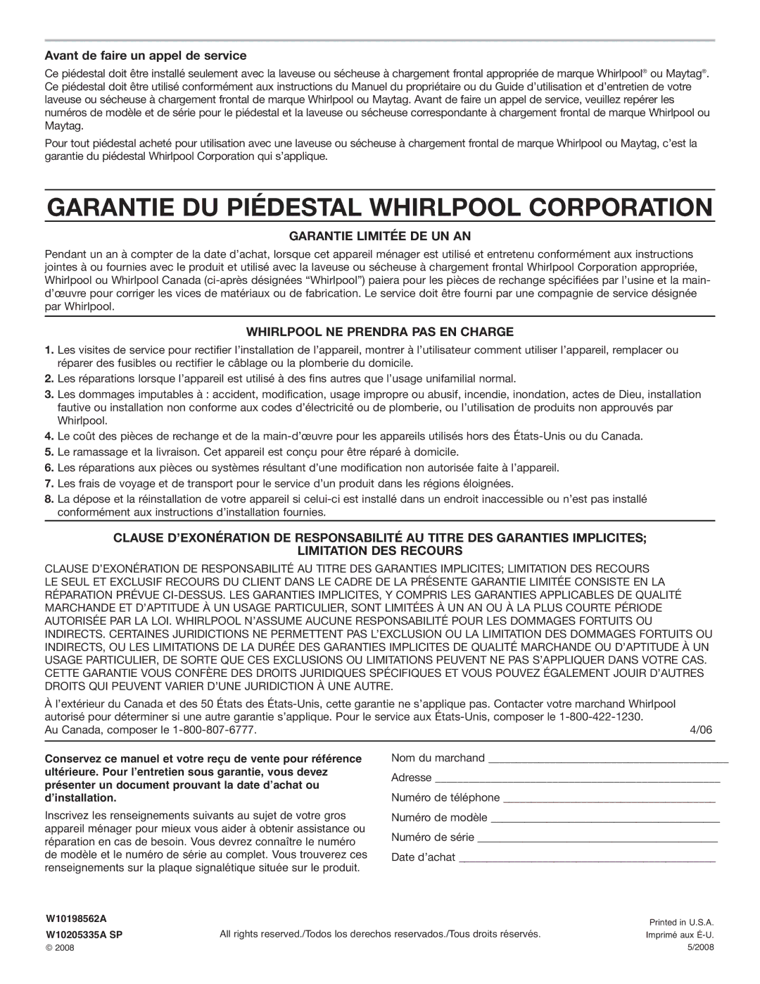 Whirlpool W10205335A SP, W10198562A Garantie DU Piédestal Whirlpool Corporation, Avant de faire un appel de service 