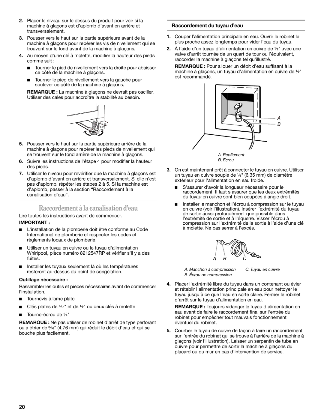 Whirlpool W10206421B manual Raccordement à la canalisation d’eau, Raccordement du tuyau d’eau 