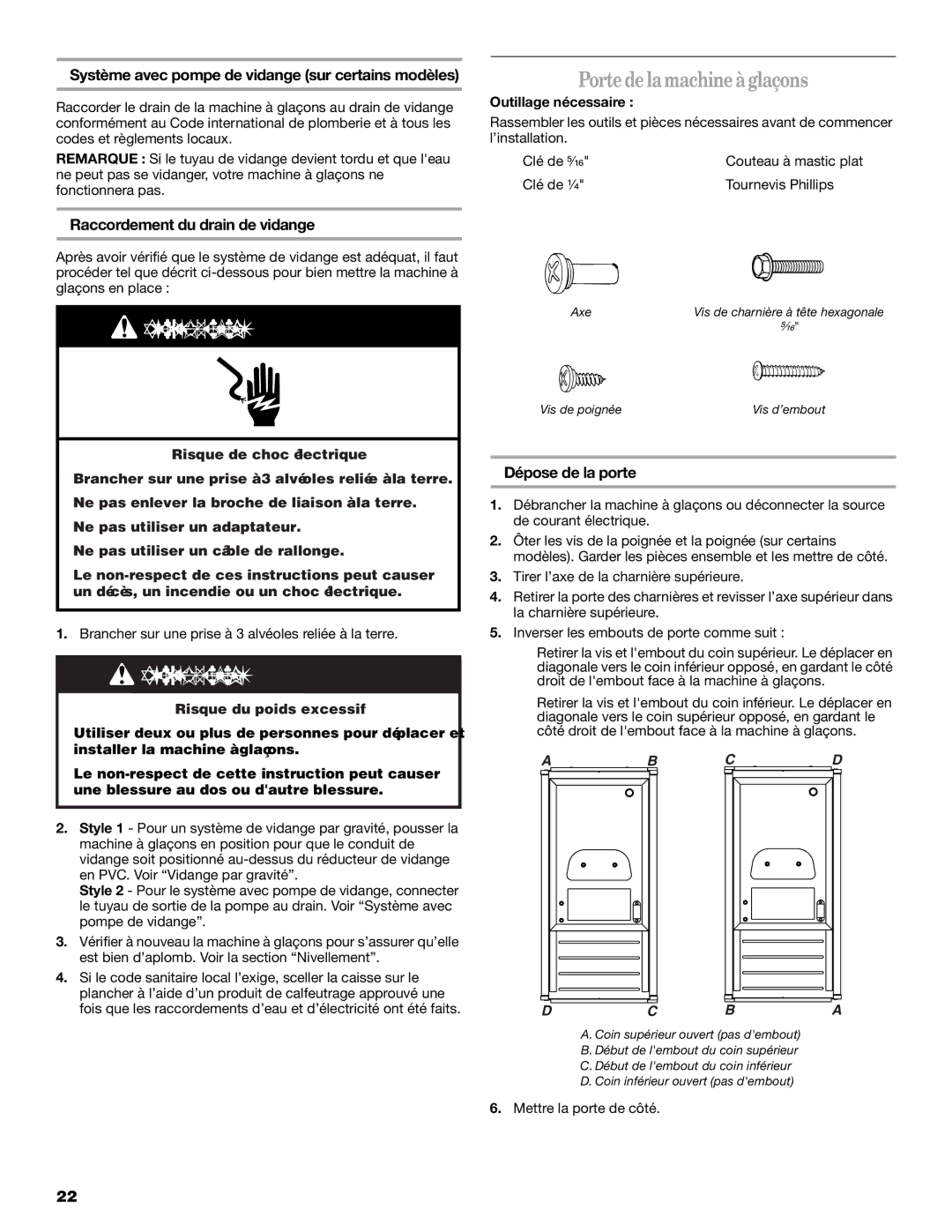 Whirlpool W10206421B Porte de la machine à glaçons, Système avec pompe de vidange sur certains modèles, Dépose de la porte 