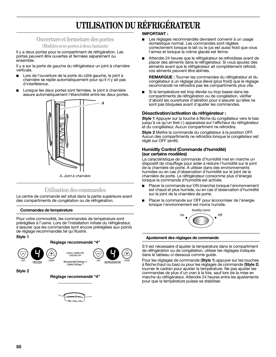 Whirlpool W10208432A, W10208431A Utilisation DU Réfrigérateur, Ouvertureet fermeture des portes, Utilisation des commandes 