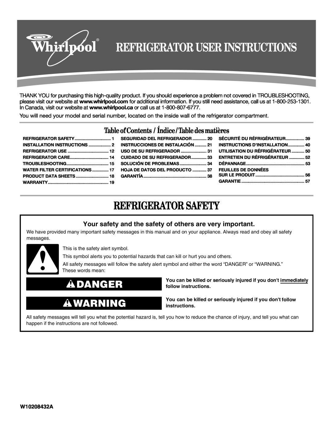 Whirlpool W10208431A installation instructions Refrigerator Safety, Danger, Table ofContents / Índice / Table des matières 
