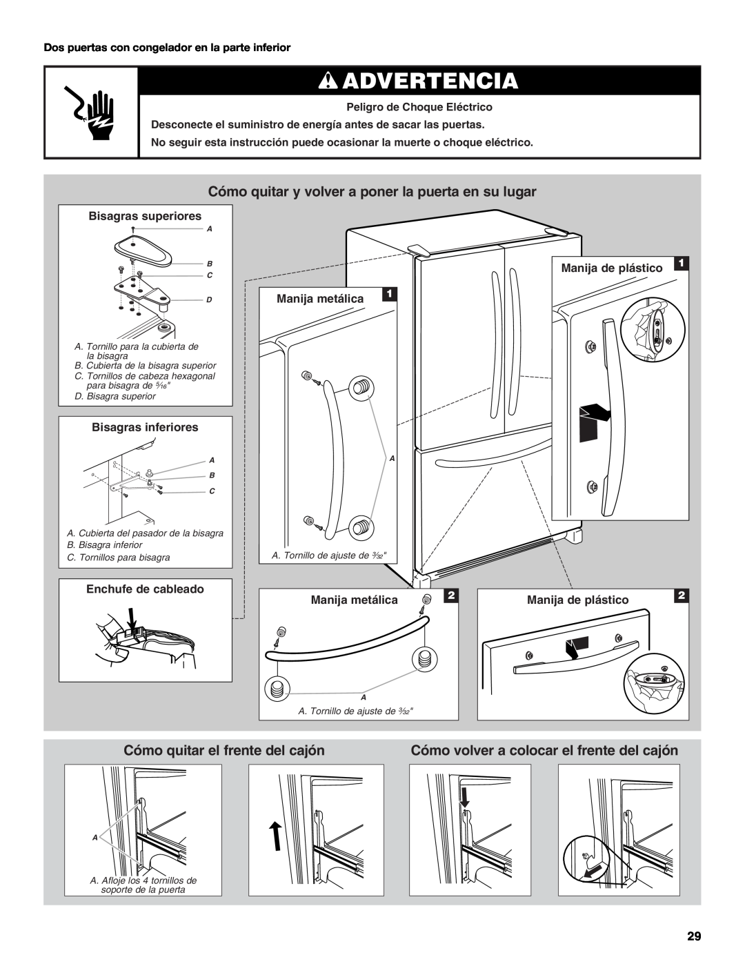 Whirlpool W10208431A Advertencia, Cómo quitar y volver a poner la puerta en su lugar, Cómo quitar el frente del cajón 