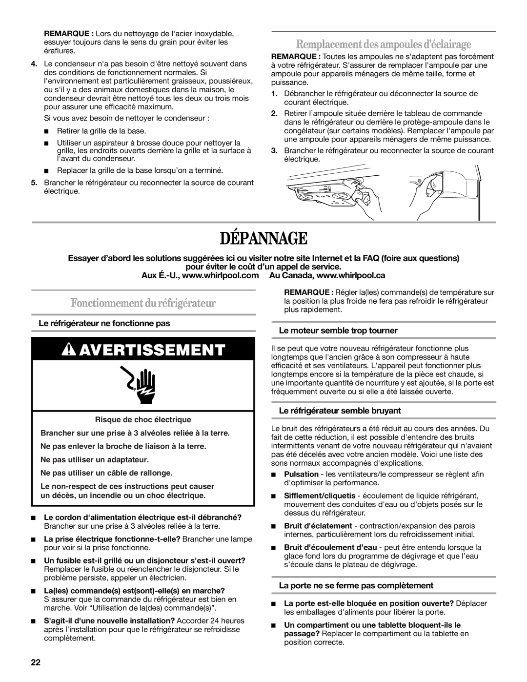 Whirlpool W10208839A, W10208840A Dépannage, Remplacement des ampoules d’éclairage, Fonctionnement duréfrigérateur 