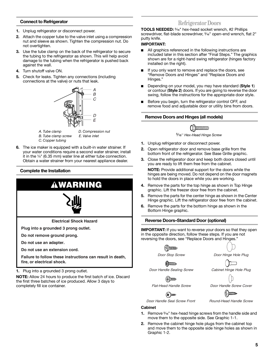 Whirlpool W10208840A, W10208839A Refrigerator Doors, Connect to Refrigerator, Complete the Installation 