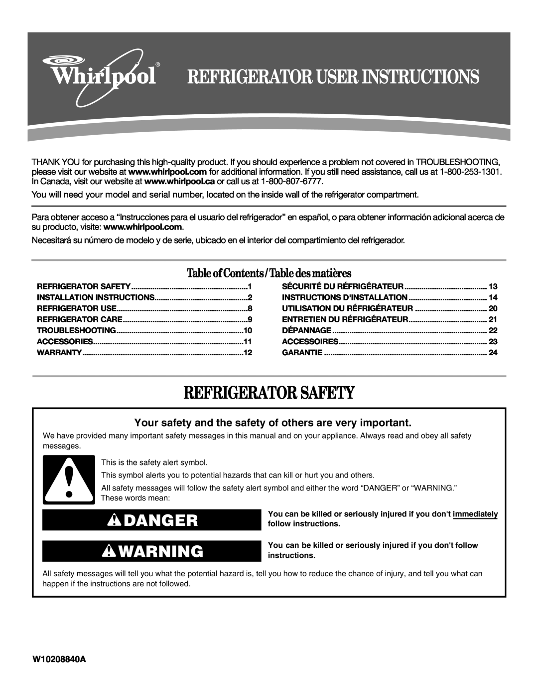 Whirlpool W10208840A installation instructions Refrigerator Safety, Danger, Table of Contents / Table desmatières 
