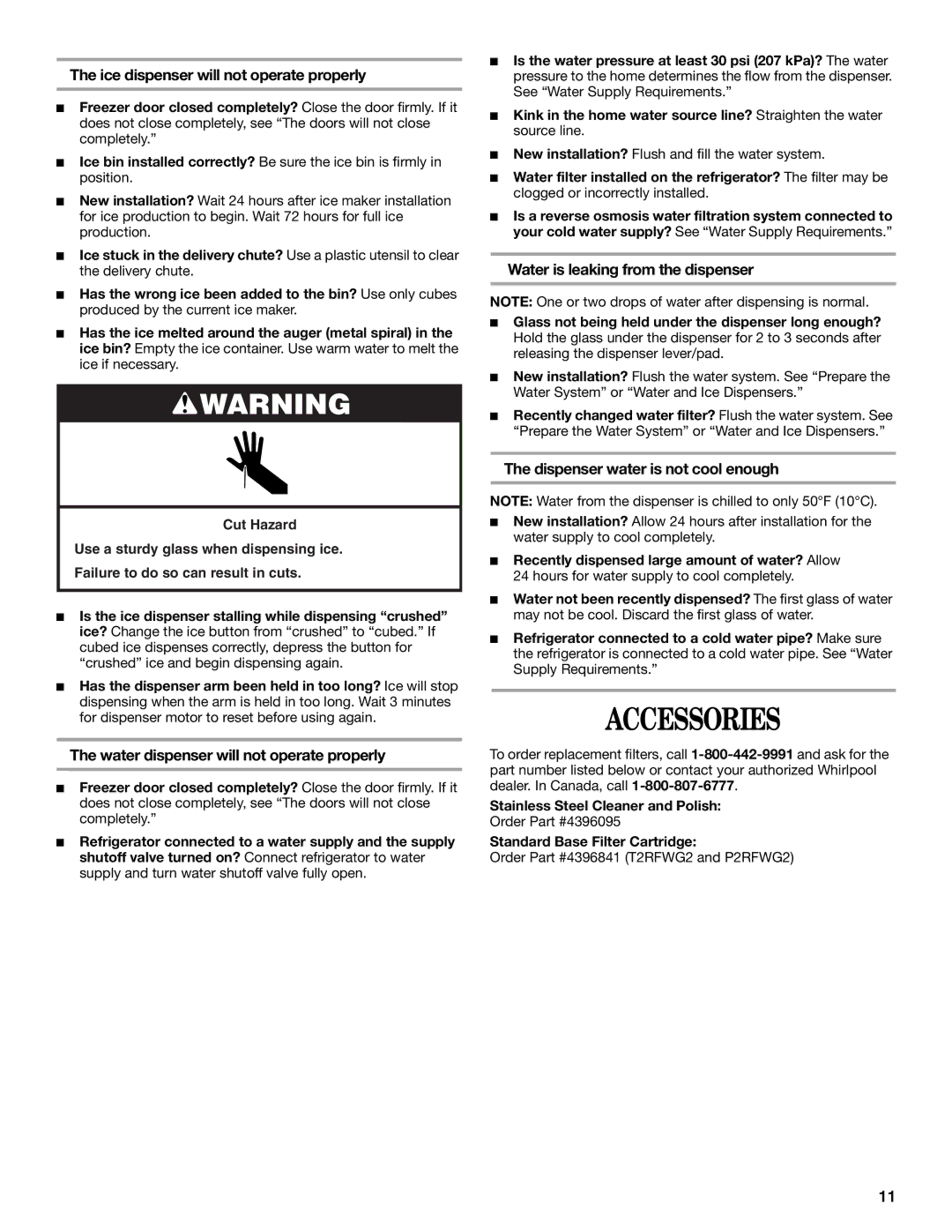 Whirlpool W10193172A Accessories, Ice dispenser will not operate properly, Water dispenser will not operate properly 