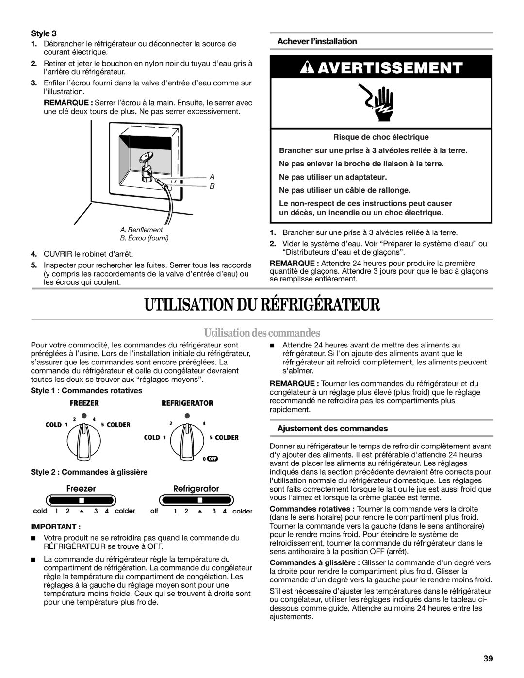 Whirlpool W10193172A, W10213155A Utilisation DU Réfrigérateur, Utilisationdes commandes, Achever l’installation 