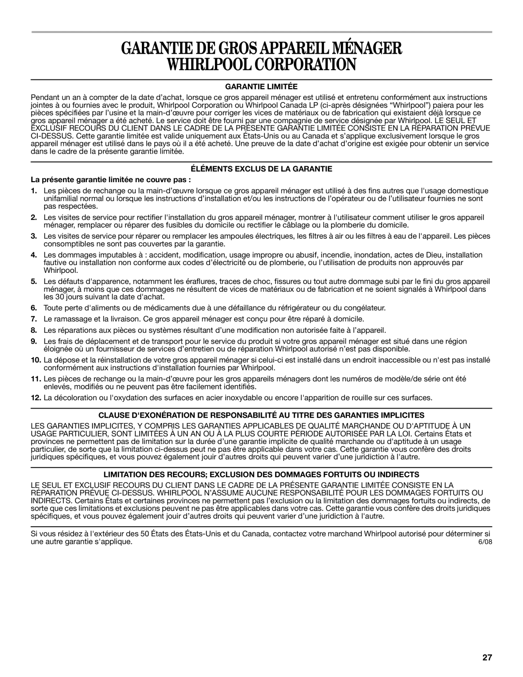 Whirlpool W10214130A Garantie DE Gros Appareil Ménager Whirlpool Corporation, La présente garantie limitée ne couvre pas 