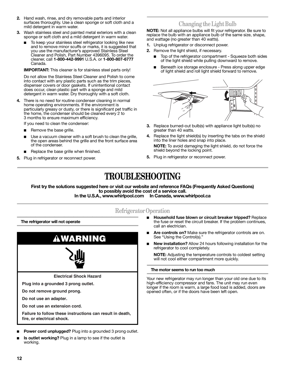 Whirlpool W10215185A Troubleshooting, Changing the Light Bulb, Refrigerator Operation, Motor seems to run too much 