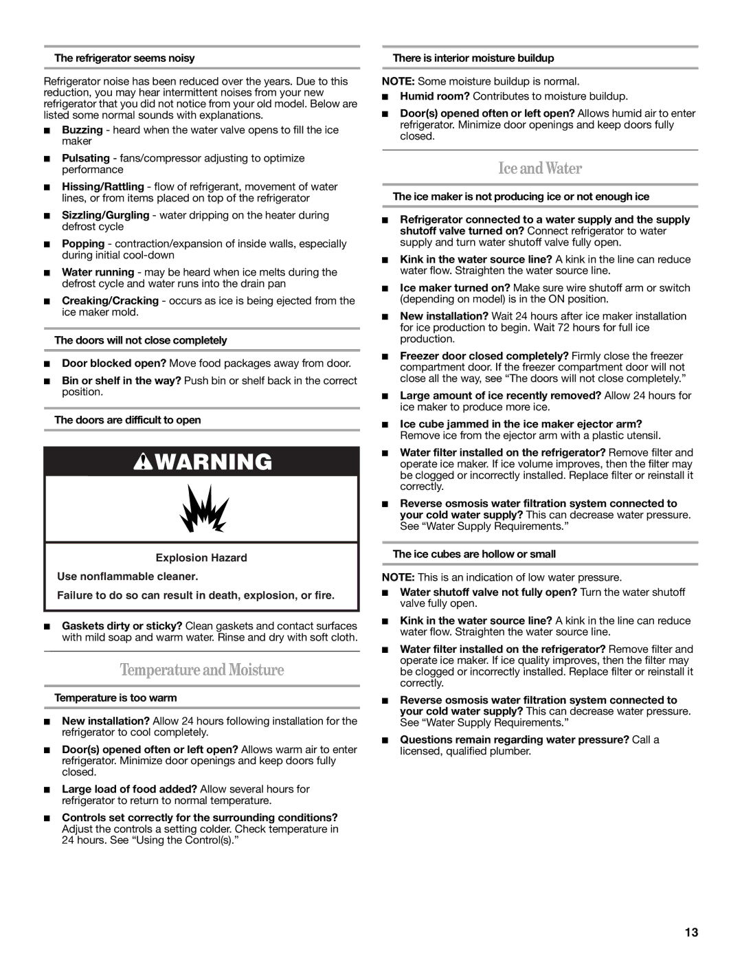 Whirlpool W10215185A Temperature and Moisture, Ice and Water, Refrigerator seems noisy, Doors will not close completely 