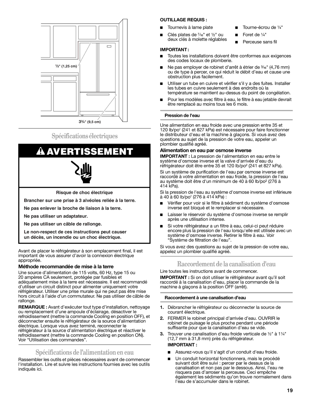 Whirlpool W10215185A installation instructions Spécificationsélectriques, Spécifications de l’alimentationen eau 