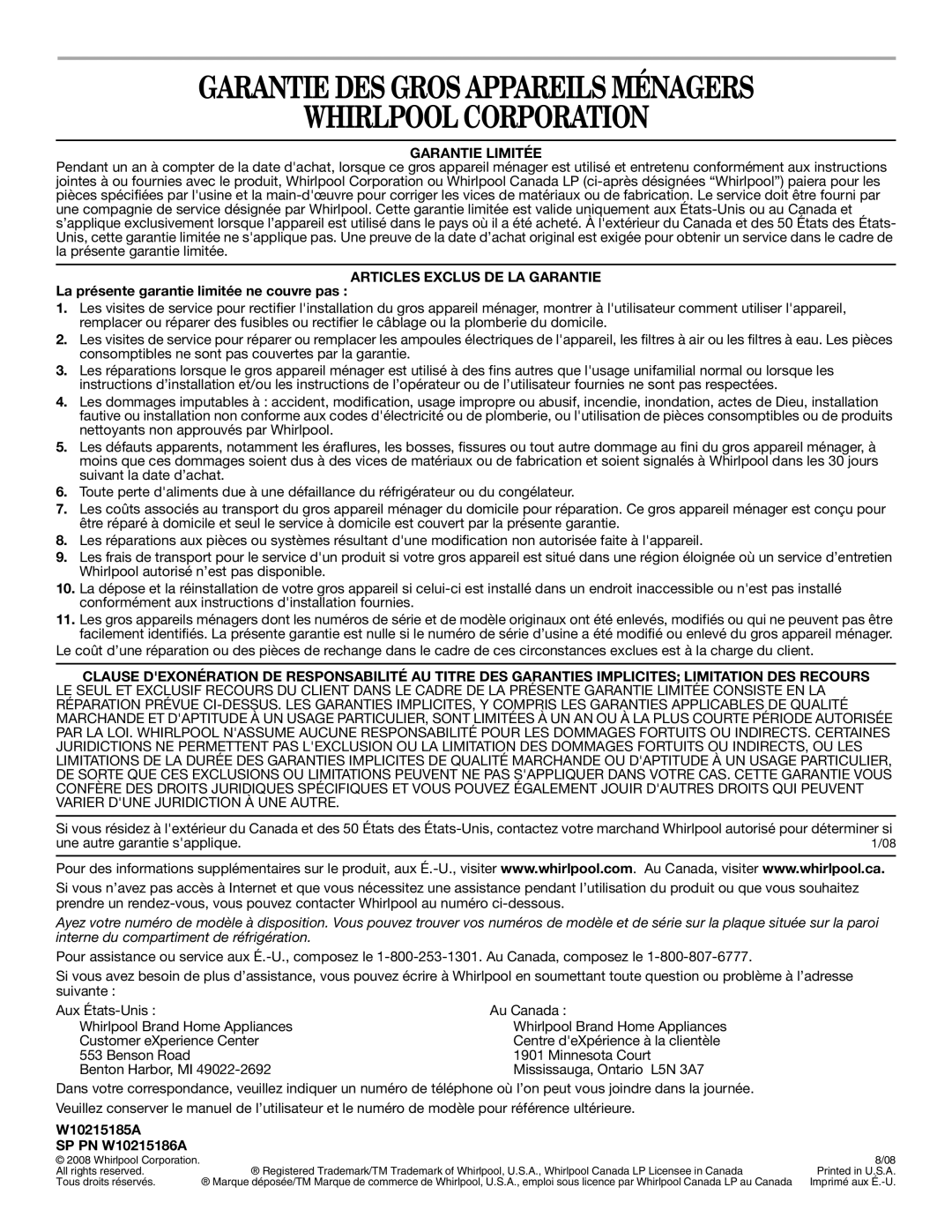 Whirlpool W10215185A installation instructions Garantie DES Gros Appareils Ménagers Whirlpool Corporation, Garantie Limitée 