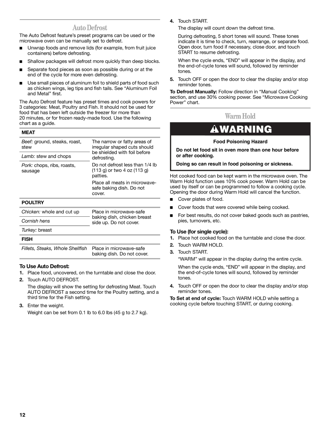 Whirlpool W10217293A, W10188233A, MFL57066201 manual AutoDefrost, WarmHold, To Use Auto Defrost, To Use for single cycle 