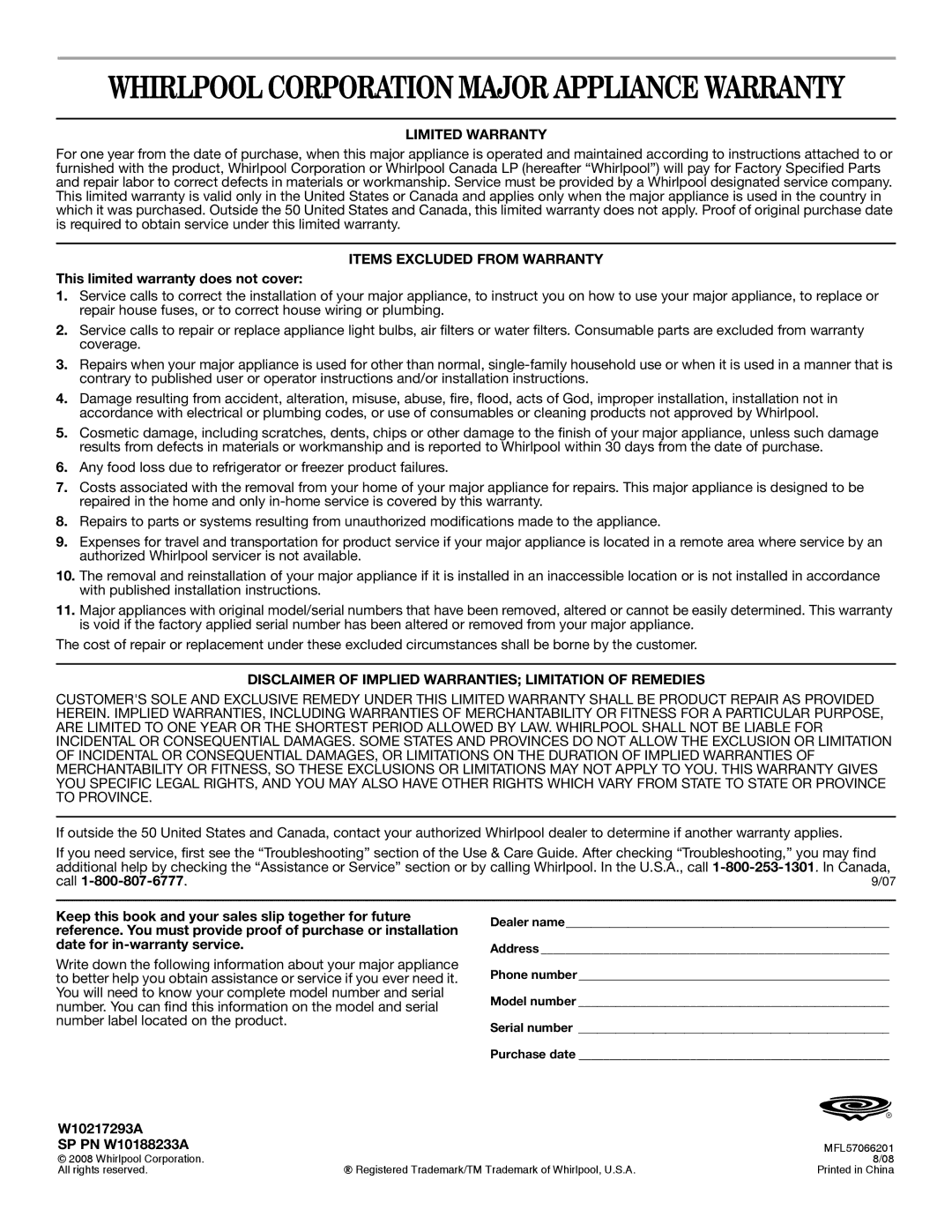 Whirlpool W10188233A, W10217293A manual Limited Warranty, Items Excluded from Warranty, This limited warranty does not cover 