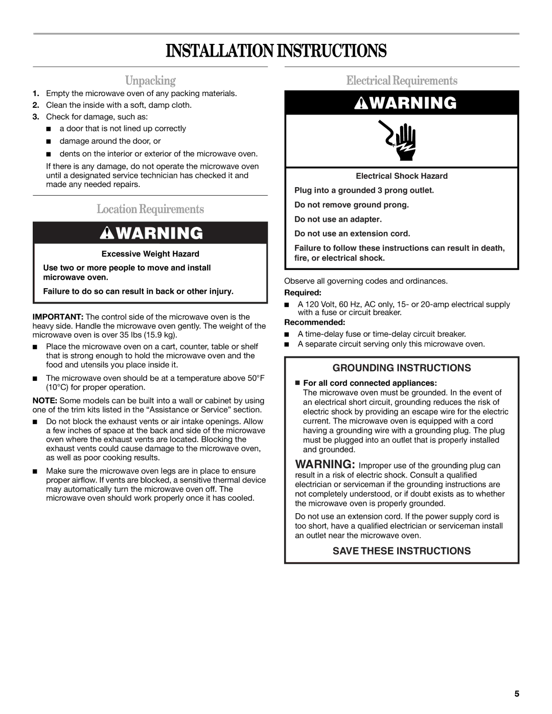 Whirlpool MFL57066201, W10217293A manual Installation Instructions, Unpacking, LocationRequirements, ElectricalRequirements 