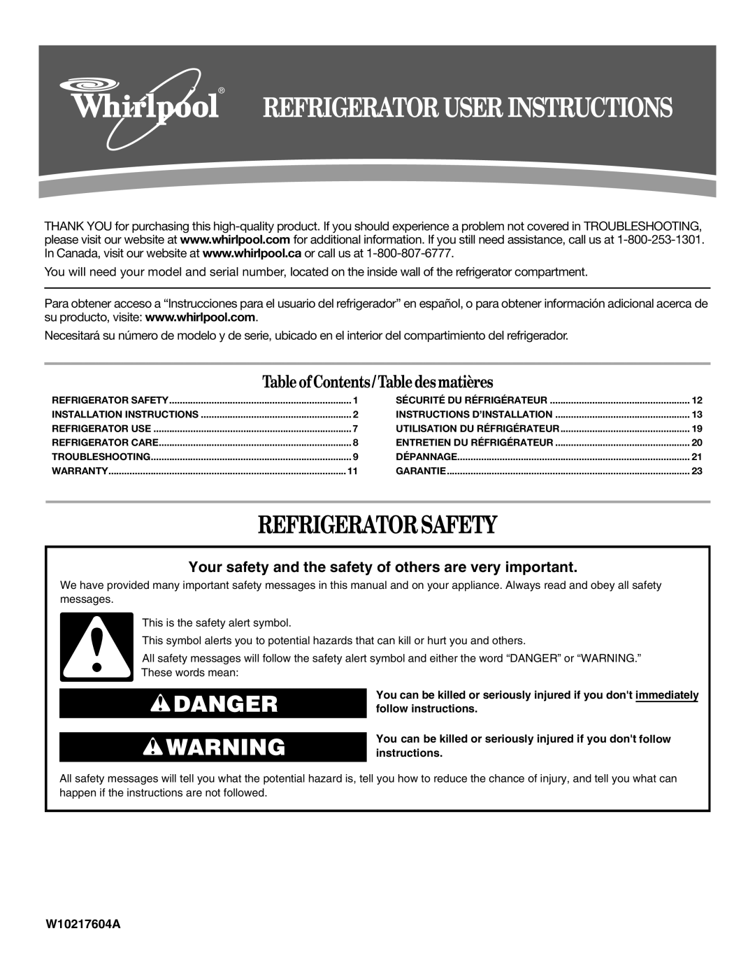 Whirlpool W10217604A installation instructions Refrigerator User Instructions, Refrigerator Safety 