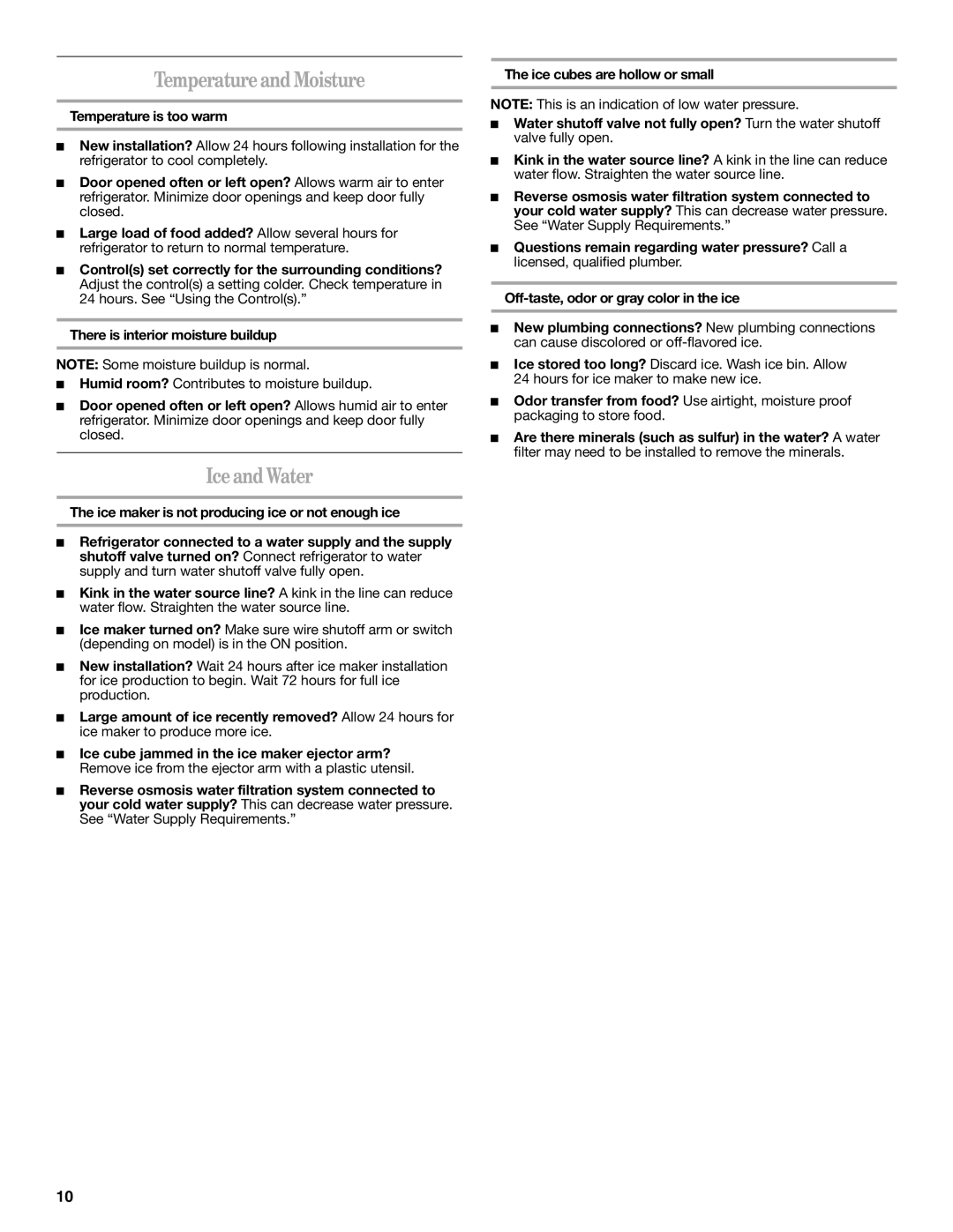 Whirlpool W10217604A installation instructions Temperature and Moisture, Iceand Water, Temperature is too warm 