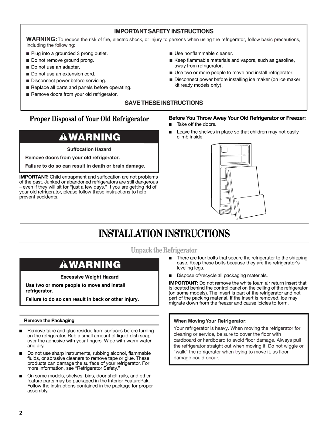 Whirlpool W10217604A installation instructions Installation Instructions, Unpack the Refrigerator 