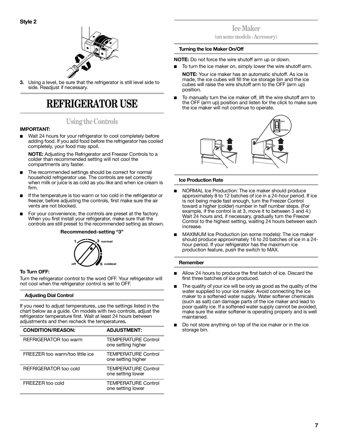 Whirlpool W10217604A Refrigerator USE, Using the Controls, Ice Maker, Onsomemodels- Accessory, CONDITION/REASON Adjustment 