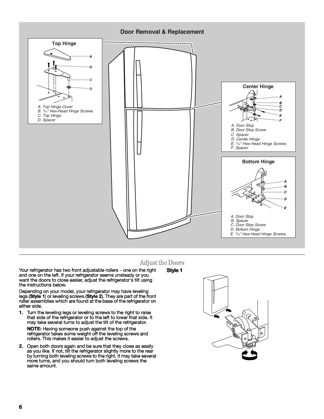 Whirlpool W10217604A Adjust theDoors, Door Removal & Replacement, Top Hinge, Center Hinge, Bottom Hinge, Style 
