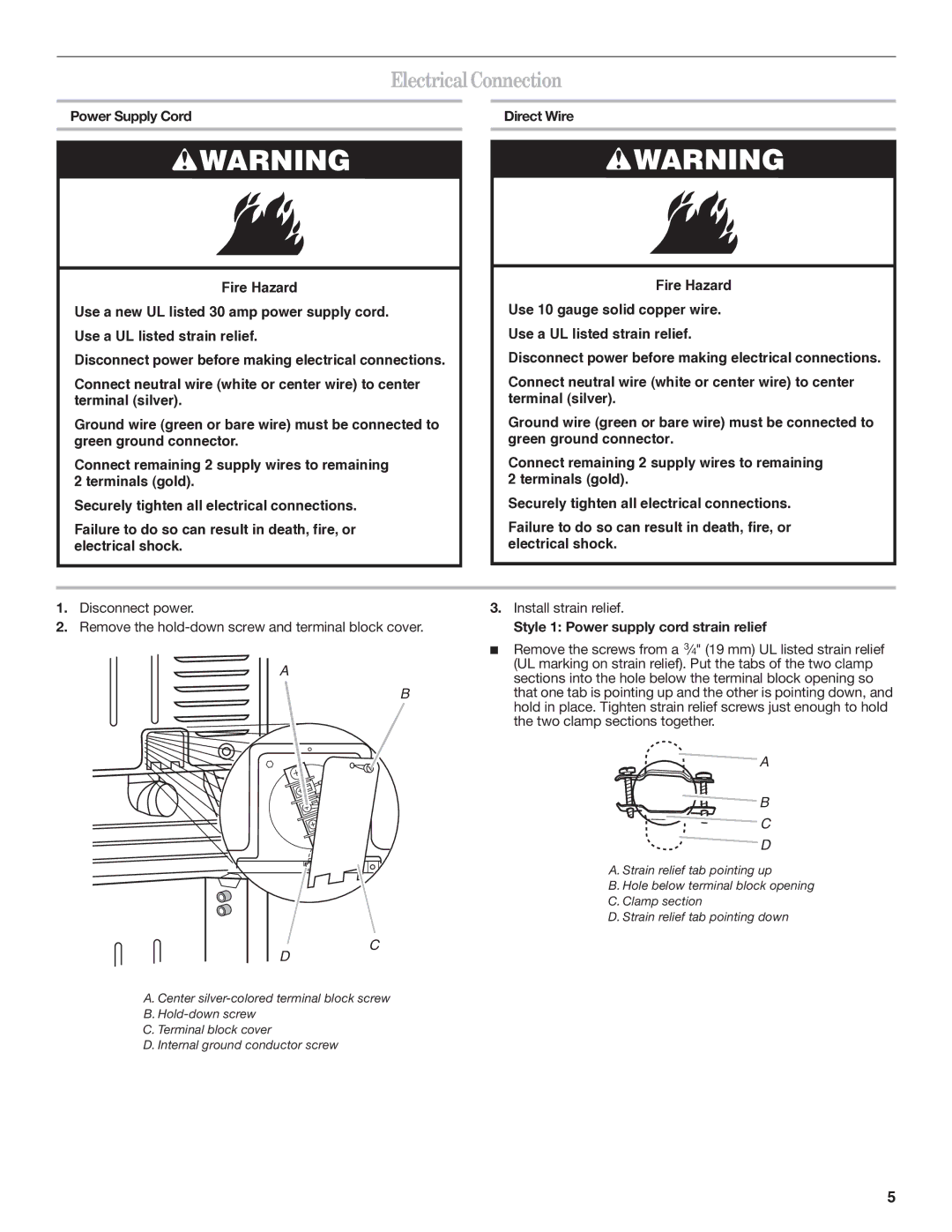 Whirlpool W10222387A installation instructions Electrical Connection, Style 1 Power supply cord strain relief 