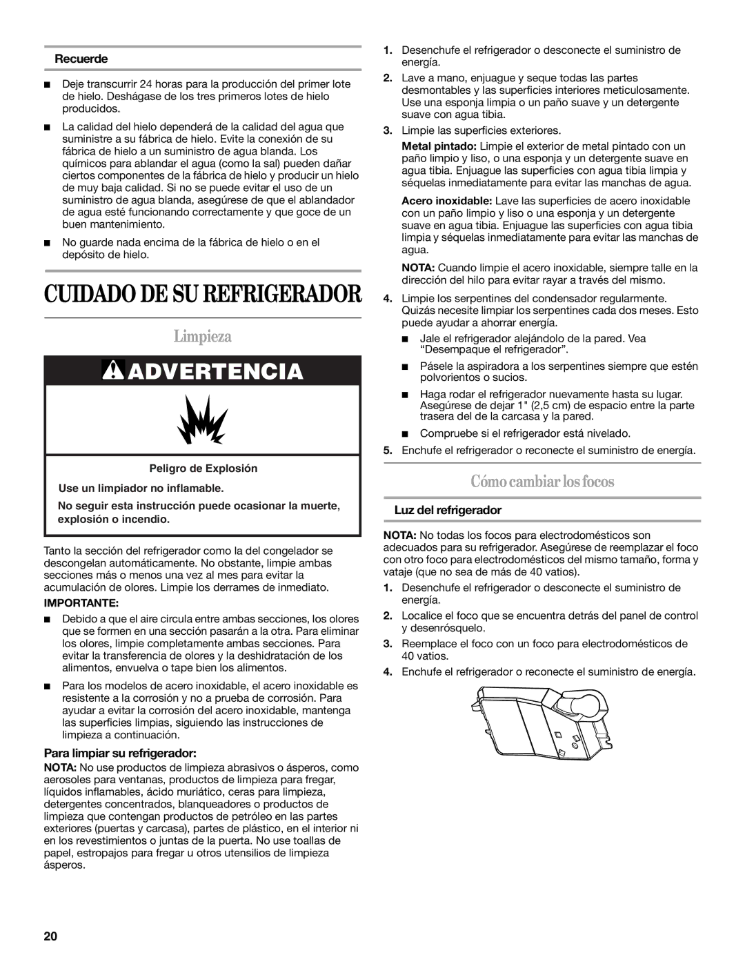 Whirlpool W10224664A Limpieza, Cómo cambiar los focos, Recuerde, Para limpiar su refrigerador, Luz del refrigerador 