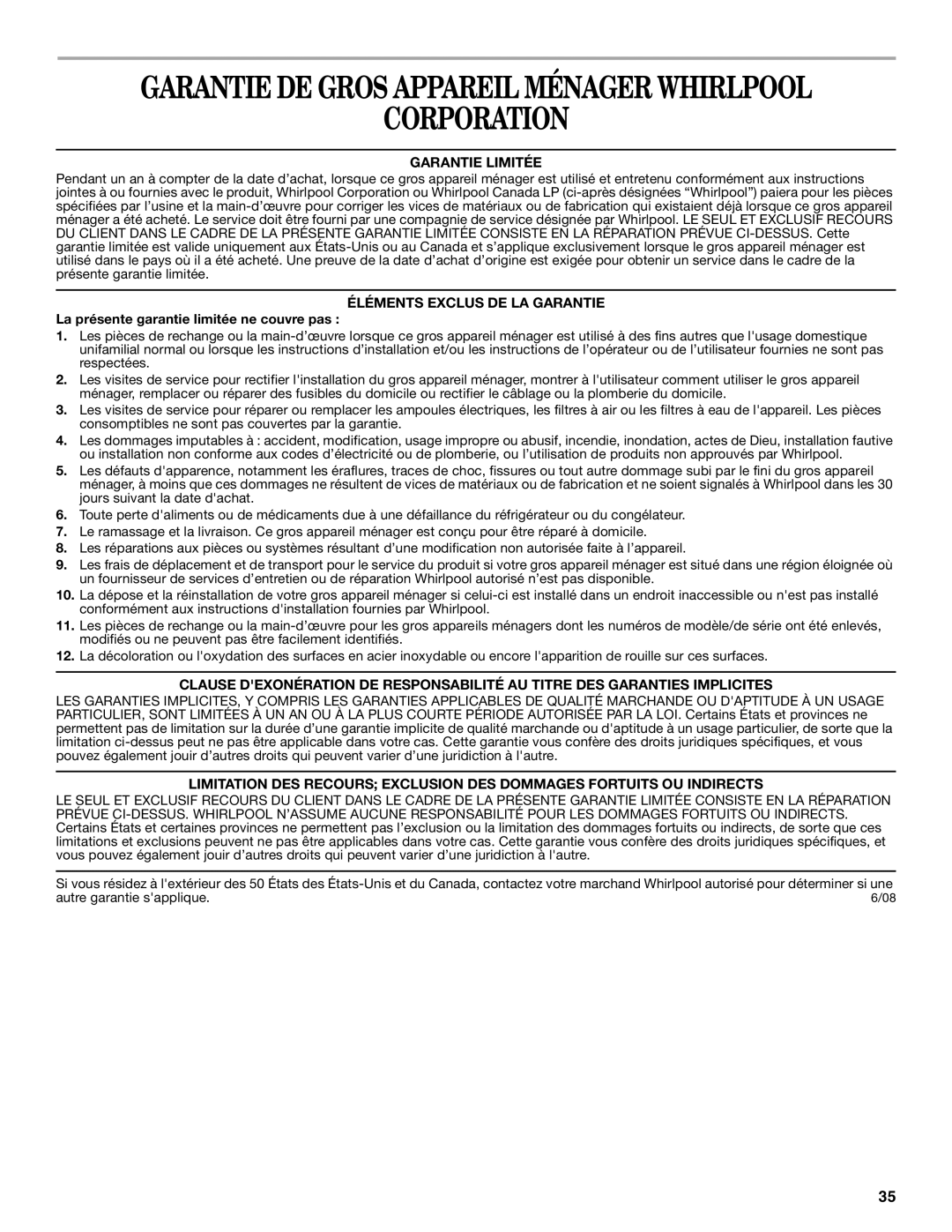 Whirlpool W10224664A installation instructions Corporation, Garantie Limitée, Éléments Exclus DE LA Garantie 