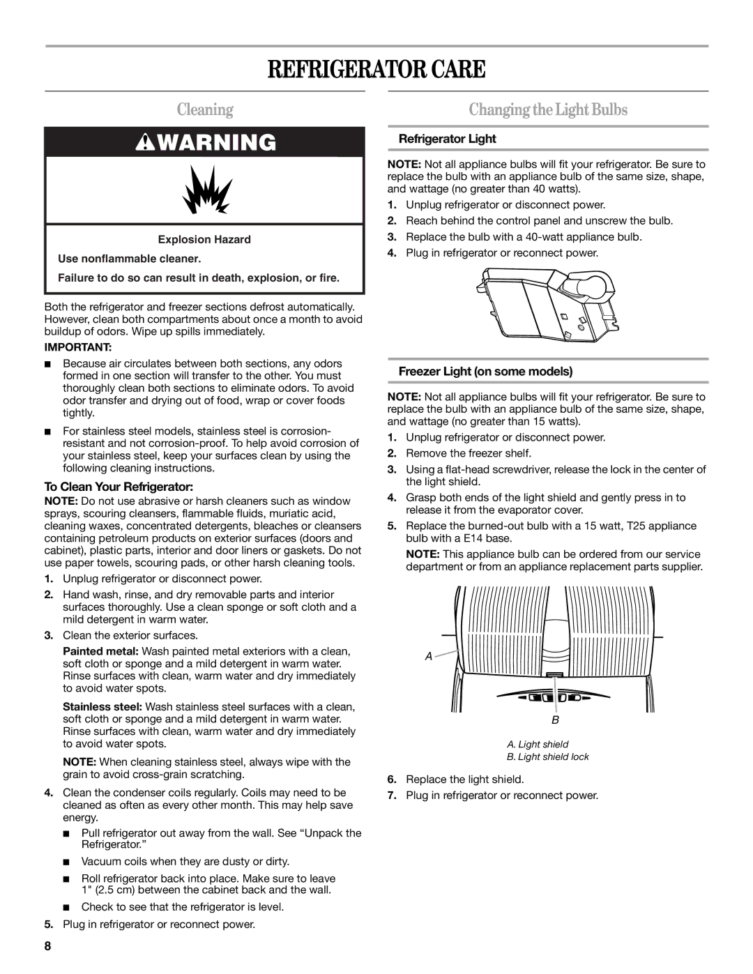 Whirlpool W10224664A installation instructions Refrigerator Care, Cleaning, Changing the Light Bulbs 