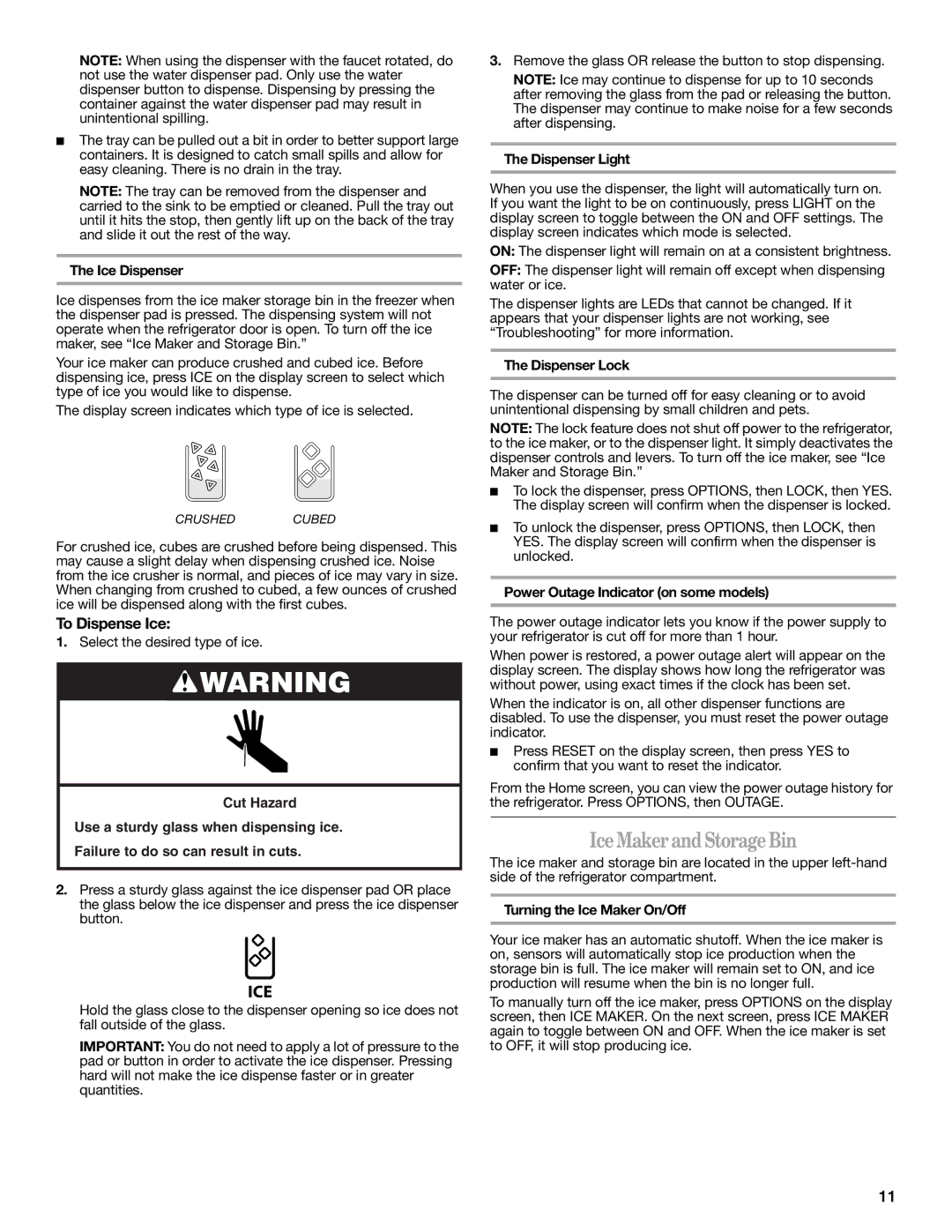 Whirlpool W10245525A, W10226405A installation instructions Ice Maker and Storage Bin, To Dispense Ice 