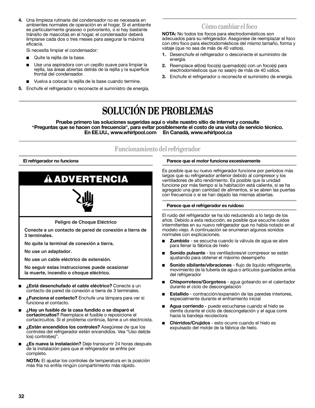 Whirlpool W10226405A, W10245525A Solución DE Problemas, Cómo cambiar el foco, Funcionamiento delrefrigerador 