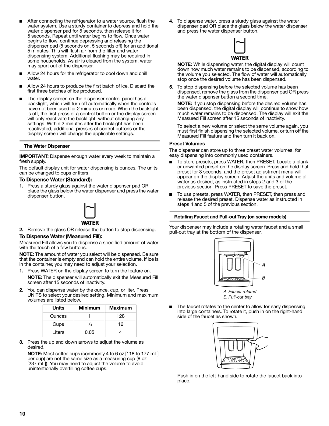 Whirlpool W10226405A, W10245525A installation instructions The Water Dispenser, Units, Minimum, Maximum, Preset Volumes 