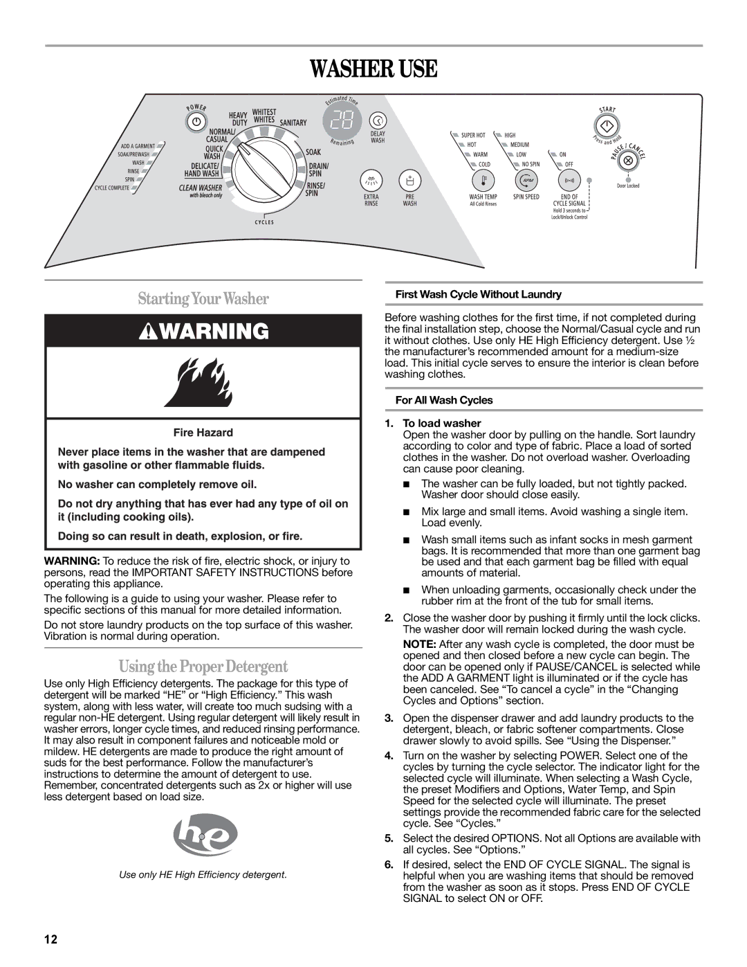 Whirlpool W10235934A manual Washer USE, Starting Your Washer, Using the Proper Detergent, First Wash Cycle Without Laundry 